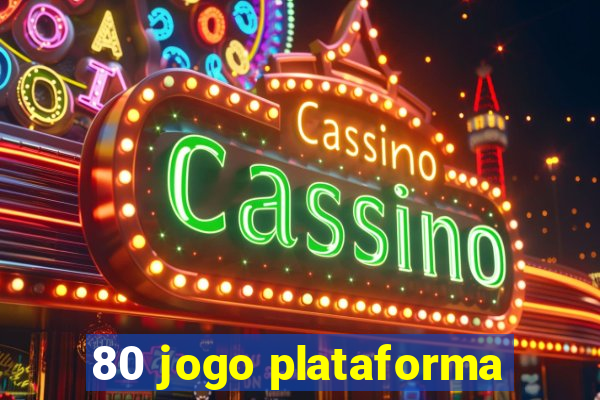 80 jogo plataforma