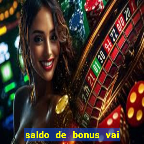 saldo de bonus vai de bet