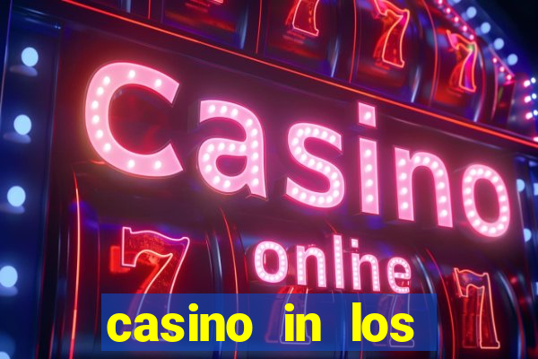 casino in los angeles california