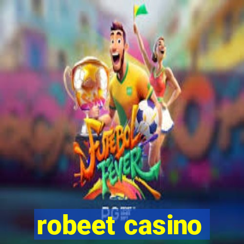 robeet casino