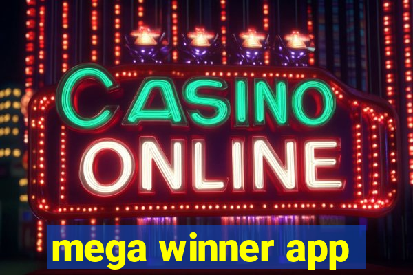 mega winner app