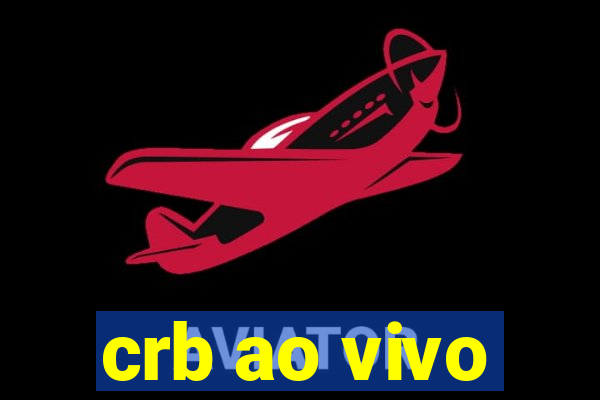 crb ao vivo