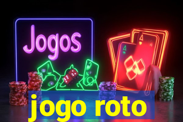 jogo roto