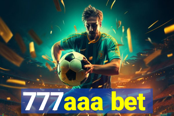 777aaa bet