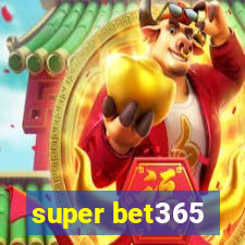 super bet365