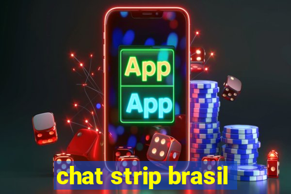 chat strip brasil