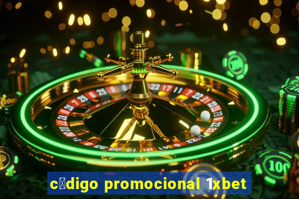 c贸digo promocional 1xbet