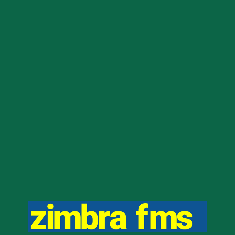 zimbra fms