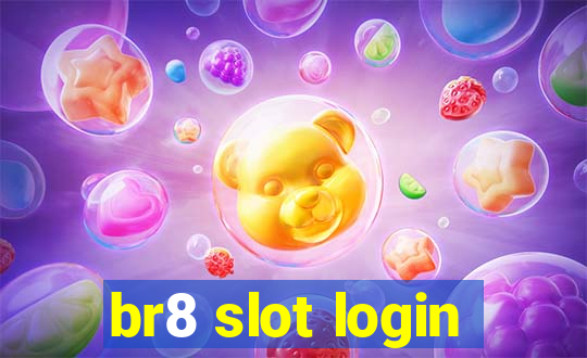 br8 slot login