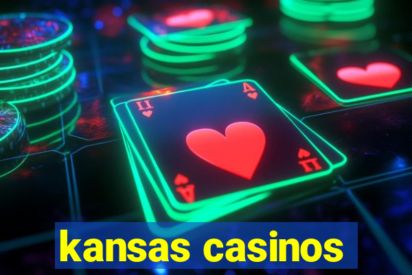 kansas casinos