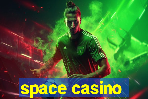 space casino