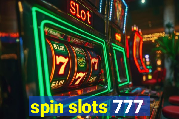 spin slots 777