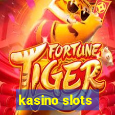 kasino slots