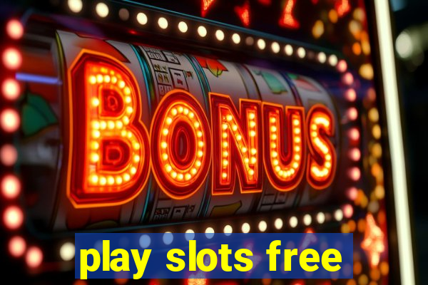 play slots free