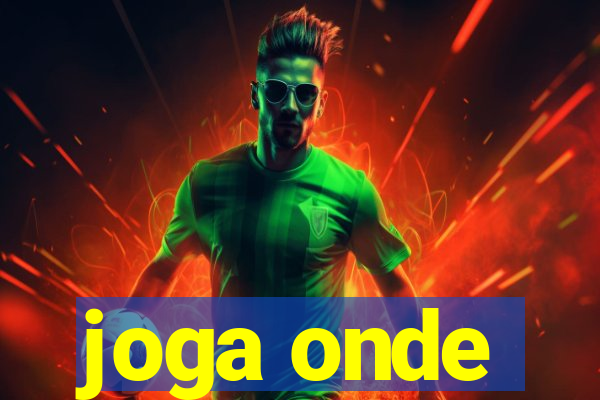 joga onde