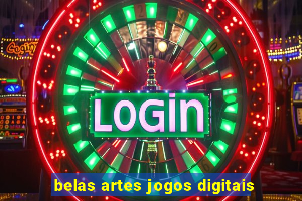 belas artes jogos digitais