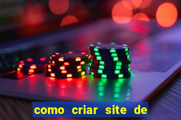 como criar site de apostas slots