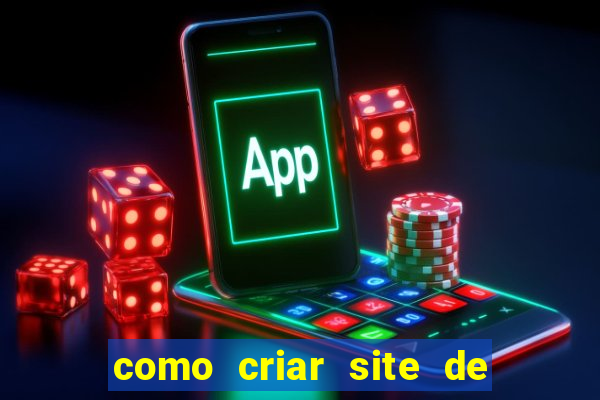 como criar site de apostas slots