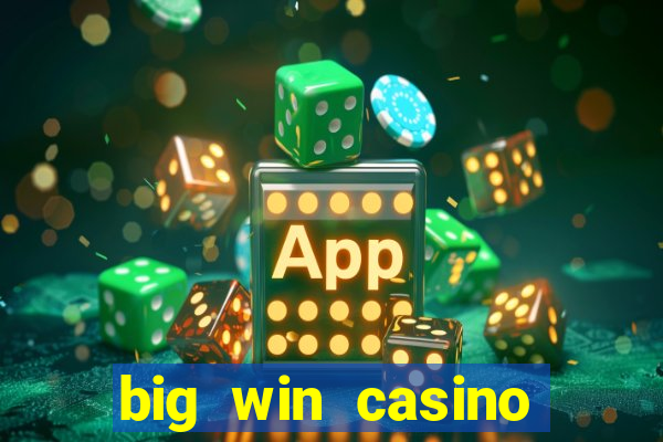 big win casino online slot