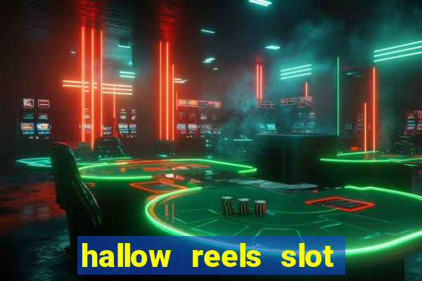 hallow reels slot free play