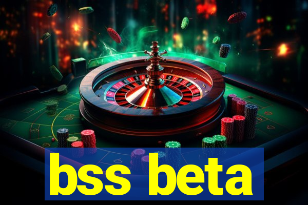 bss beta