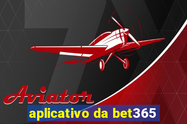 aplicativo da bet365