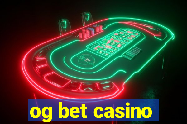 og bet casino