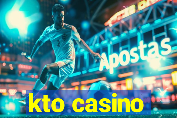 kto casino