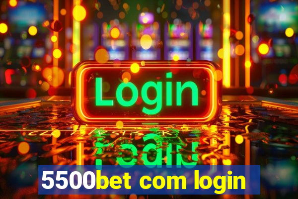 5500bet com login