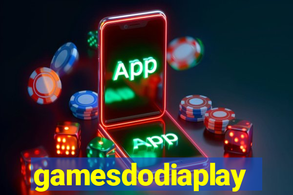 gamesdodiaplay