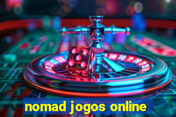 nomad jogos online