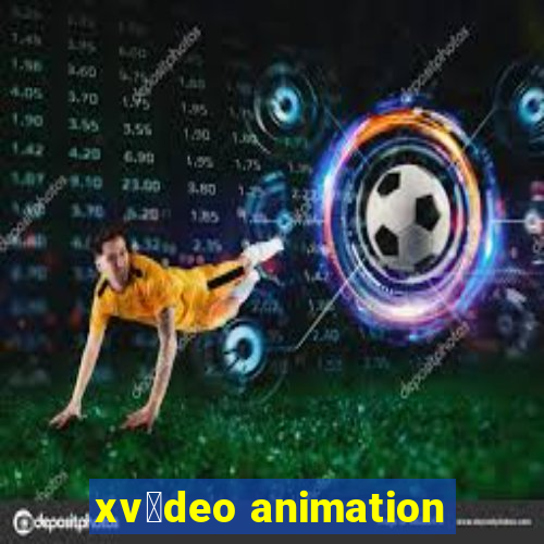 xv铆deo animation