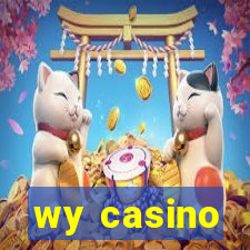 wy casino