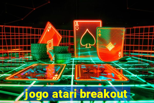 jogo atari breakout