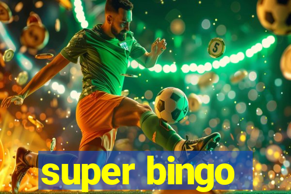 super bingo