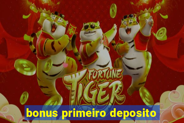 bonus primeiro deposito