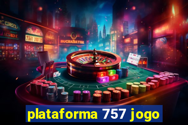 plataforma 757 jogo