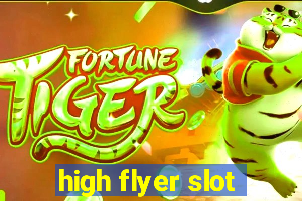 high flyer slot