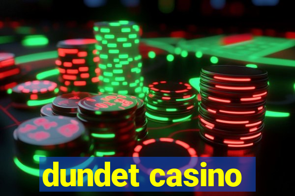 dundet casino