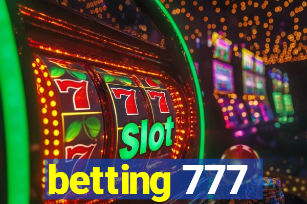 betting 777