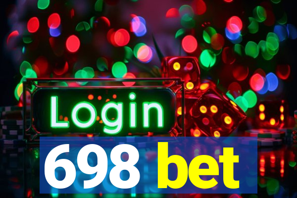 698 bet