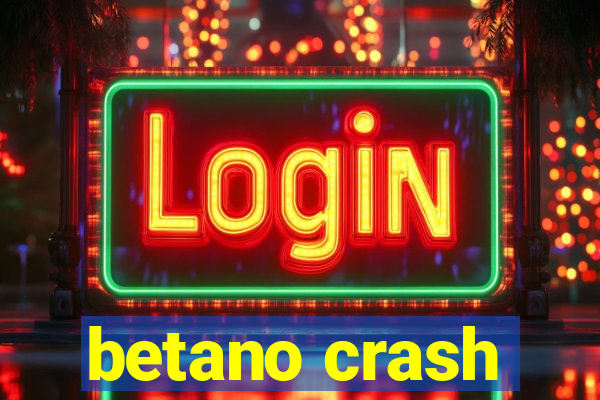 betano crash