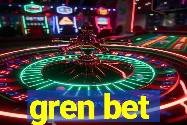 gren bet