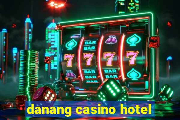 danang casino hotel