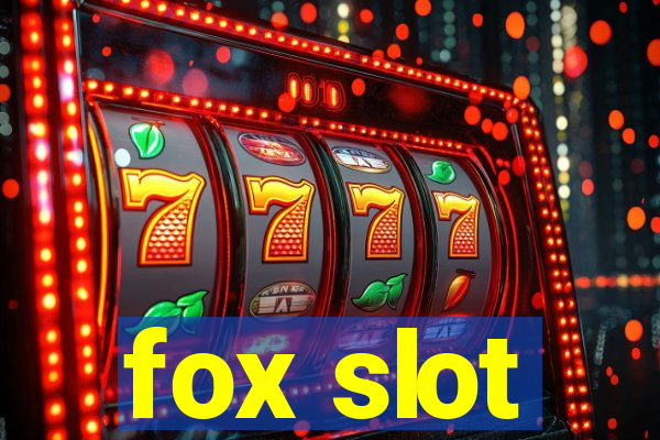 fox slot