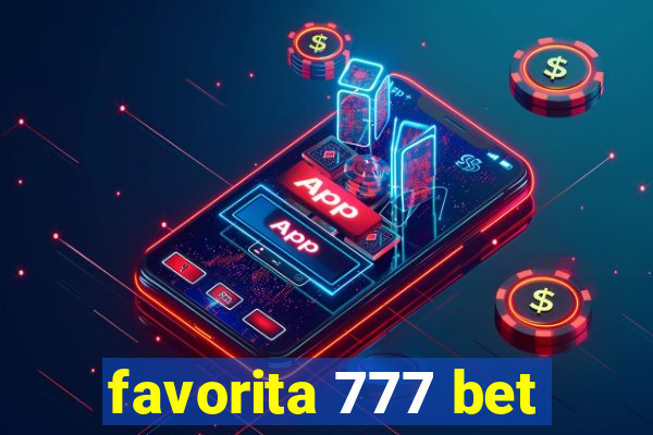 favorita 777 bet