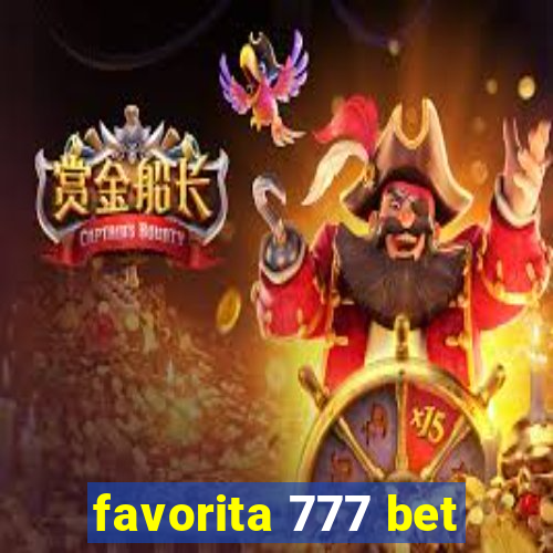 favorita 777 bet