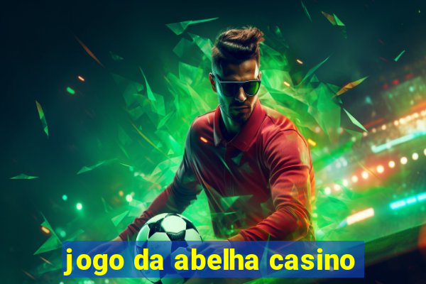 jogo da abelha casino