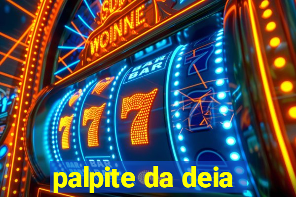 palpite da deia