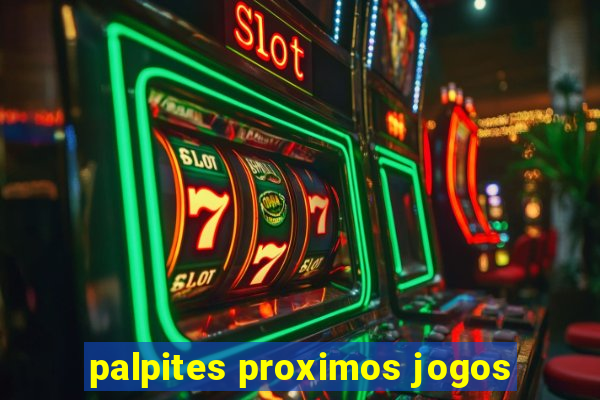 palpites proximos jogos